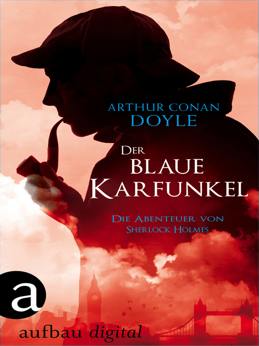 Title details for Der blaue Karfunkel by Arthur Conan Doyle - Available